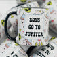 Boys Go To Jupiter Mug